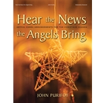 Hear the News the Angels Bring