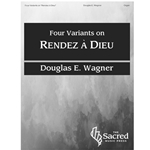 Four Variants on "Rendez a Dieu"