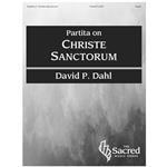 Partita on "Christe Sanctorum"