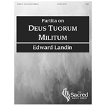 Partita on "Deus Tuorum Militum"