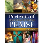 Portraits of Praise
