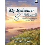 My Redeemer and Friend