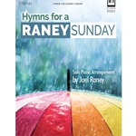 Hymns for a Raney Sunday