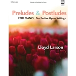 Preludes and Postludes for Piano
