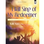 I Will Sing of My Redeemer
