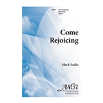 Come Rejoicing