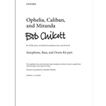 Ophelia, Caliban, and Miranda