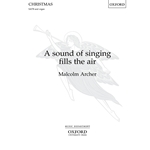 Sound of Singing Fills the Air, A
