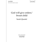 God Will Give Orders / Sweet Child