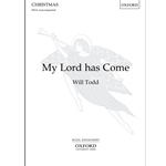 My Lord has Come