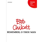 Remember O Thou Man