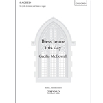 Bless To Me This Day