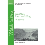 Then We'll Sing Hosanna