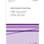 Hall mig kvar/Hold me fast