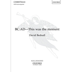 BC:AD--This was the moment