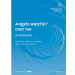 Angels watchin' over me