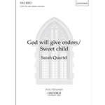 God Will Give Orders / Sweet Child