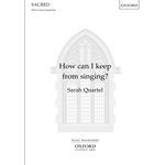 How can I keep from singing