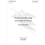 Sweet was the song - from Make We Merry