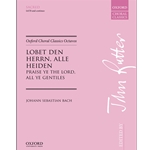 Lobet den Herrn, alle Heiden (Praise ye the Lord, all ye Gentiles)Vocal score