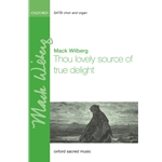 Thou Lovely Source of True Delight