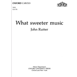 What sweeter music