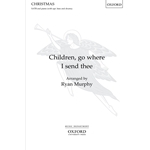 Children Go Where I Send Thee