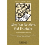 Weep you no more, sad fountains