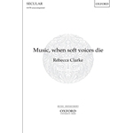 Music, when soft voices die