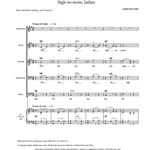Sigh no more, ladies