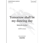 Tomorrow Shall Be My Dancing Day