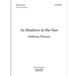 As Shadows to the Sun