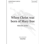 When Christ Was Born Of Mary Free