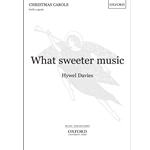 What Sweeter Music