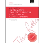 Un flambeau, Jeannette, Isabelle/Bring a torch, Jeannette, IsabellaFull score