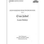 O, no John!