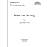 Sweet Was The Song