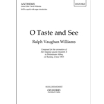 O taste and see