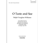 O taste and see