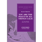 You are the peace of all things calm