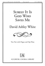 Surely It Is God Who Saves Me