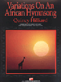 Variations On An African Hymnsong