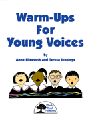 Warm-Ups for Young Voices