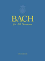 Bach For All Seasons