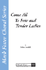 Come All Ye Fair & Tender Ladies
