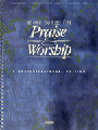 More Songs For Praise & Worship