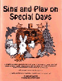 Sing & Play On Special Days