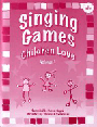 Singing Games Children Love  Volume 1