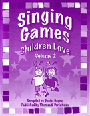 Singing Games Children Love  Volume 2