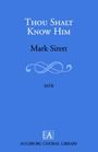 Thou Shalt Know Him